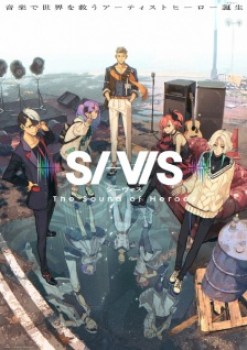Watch SI-VIS: The Sound of Heroes anime online free in HD